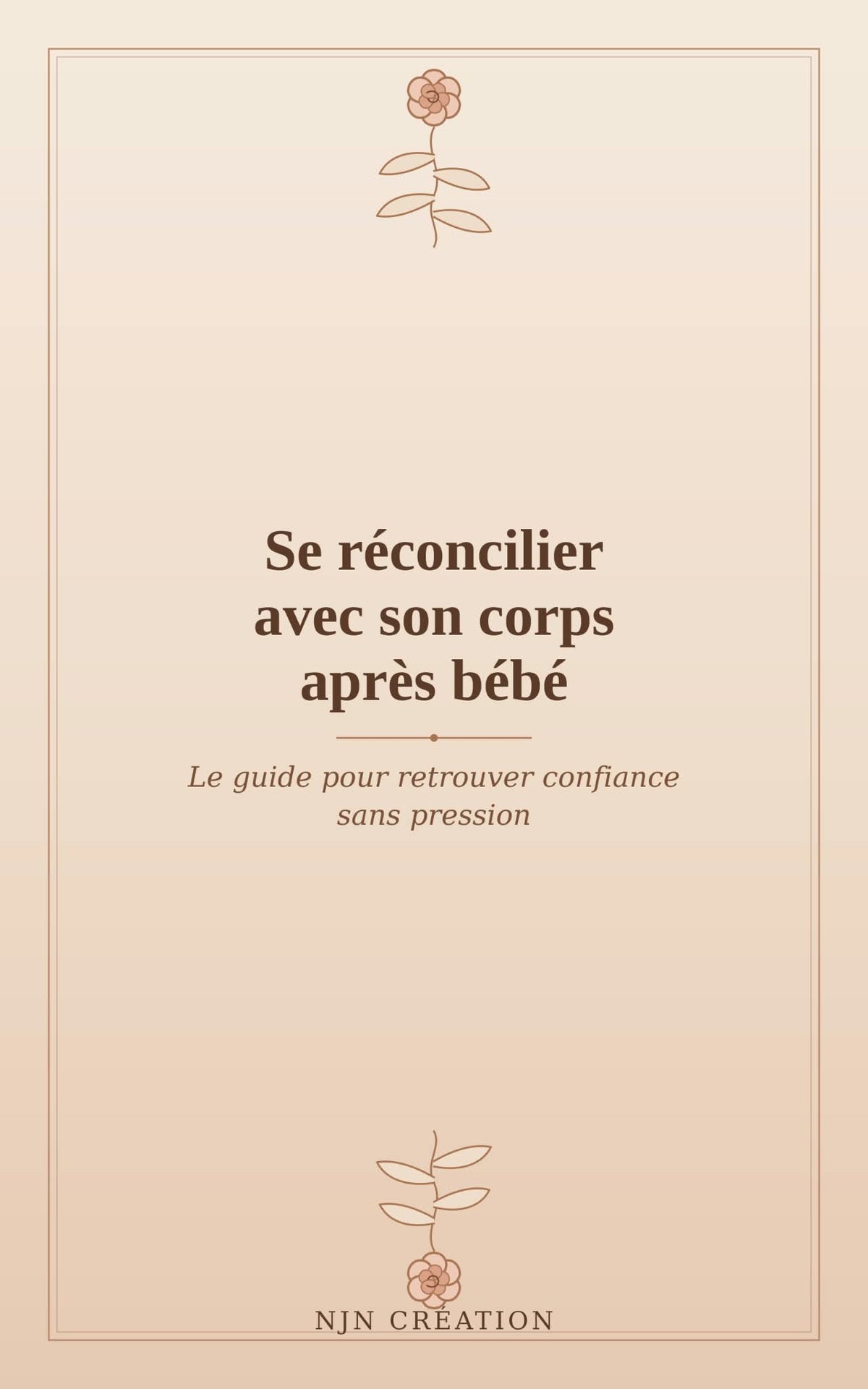 Ebook :se réconcilier avec Son corps après bébé .